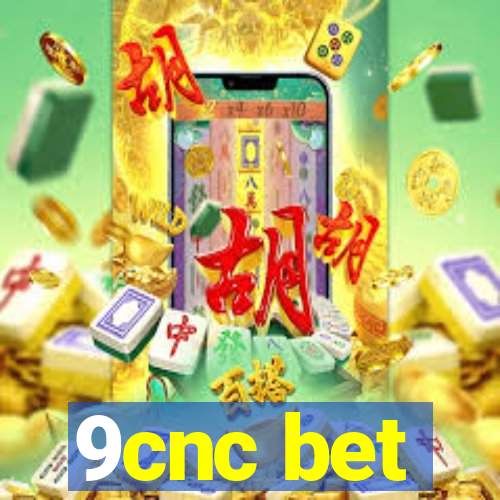 9cnc bet